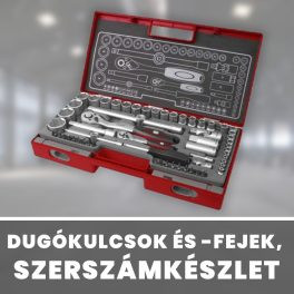 Dugókulcsok és -fejek, szerszámkészlet